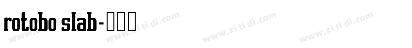 rotobo slab字体转换